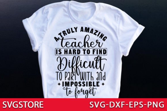 A Truly Amazing Teacher is Hard to – A Versatile Graphic Design Asset