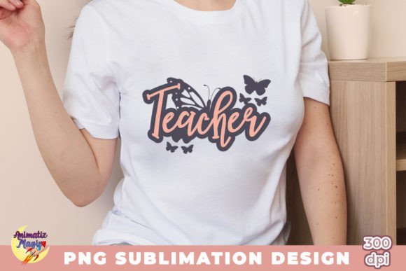 Butterflies Teacher PNG Sublimation for Crafts and Graphics