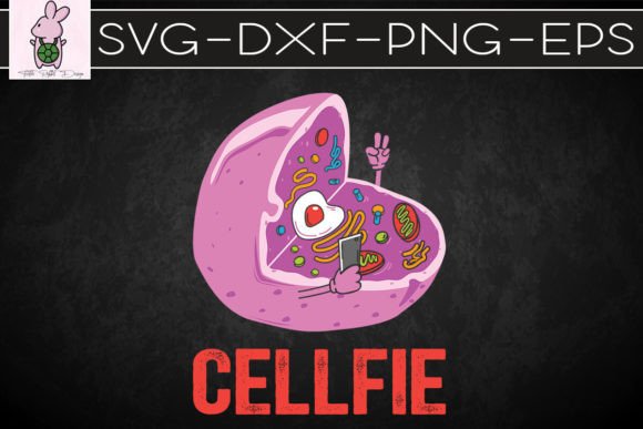 Cell Fie Funny Science Biology Teacher Graphics for Crafts and Branding