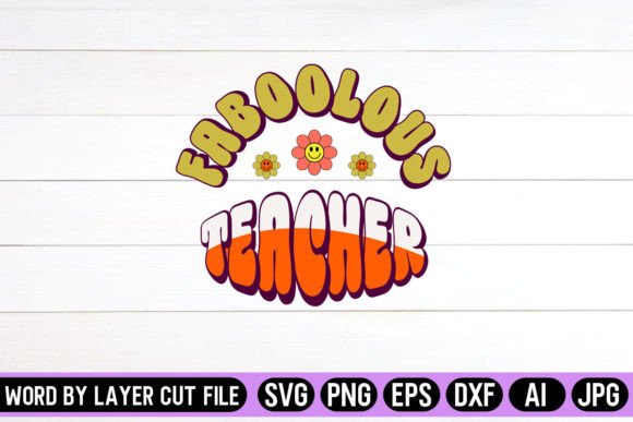 Faboolous Teacher Retro Design: A Graphics & Crafts Asset That Delivers