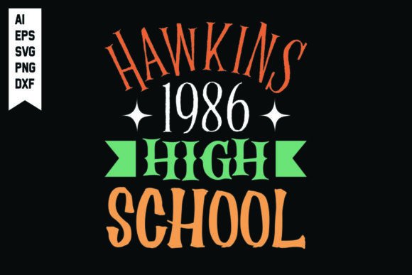 Hawkins 1986 High School SVG Design Review for Crafts and Graphics