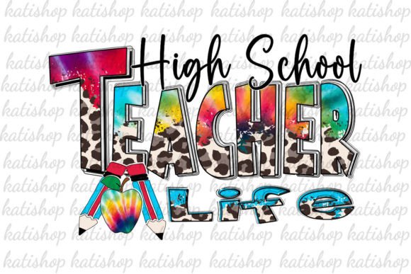 High School Teacher Life Sublimation: A Versatile Graphic for Crafts and Merch