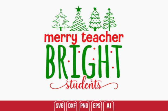 Merry Teacher, Bright Students: A Graphics & Crafts Asset for Digital Sellers
