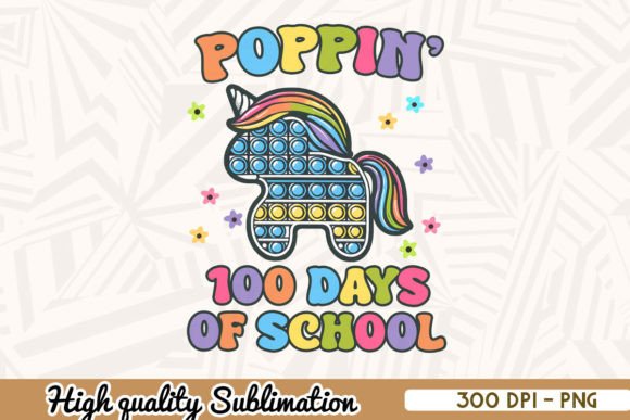 Poppin 100 Days of School PNG: A Versatile Graphic Design Asset for Crafts and Creative Marketing